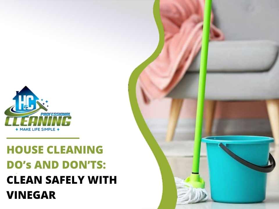 House-Cleaning-Dos-and-Donts-Clean-Safely-With-Vinegar